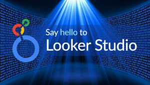 Looker Studio là gì